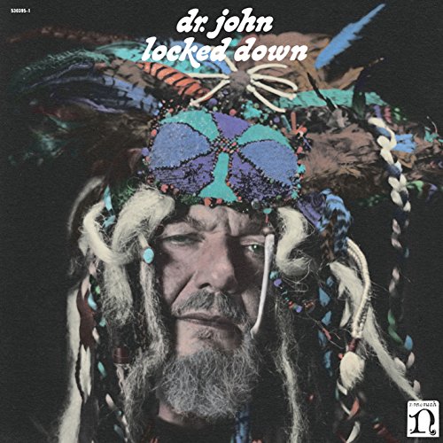 Locked Down by Dr. John