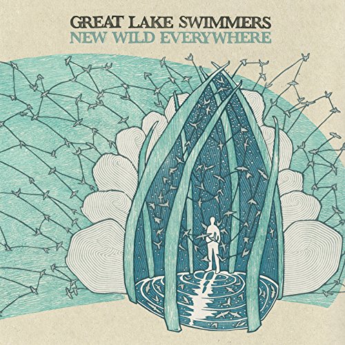 New Wild Everywhere by Great Lake Swimmers