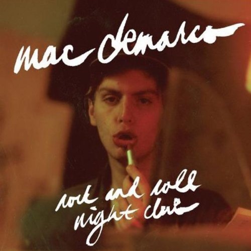 Rock and Roll Night Club by Mac DeMarco