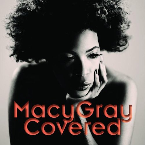 Covered by Macy Gray