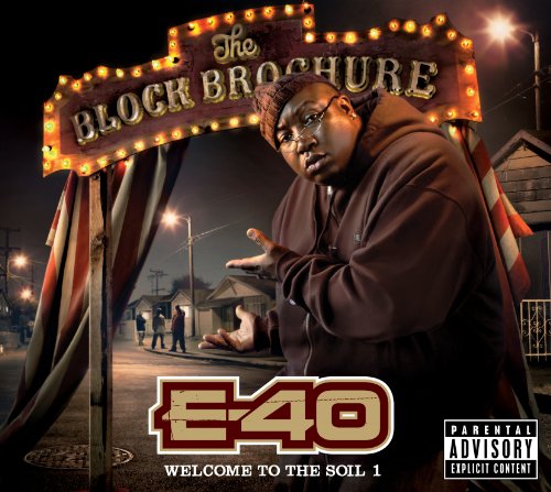 The Block Brochure: Welcome to the Soil, Pt. 1 by E-40 Album Cover
