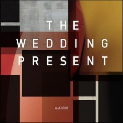 Valentina by The Wedding Present