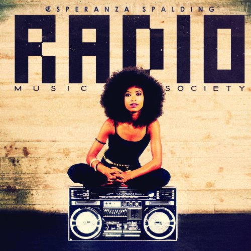 Radio Music Society by Esperanza Spalding