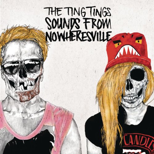 Sounds from Nowheresville by The Ting Tings