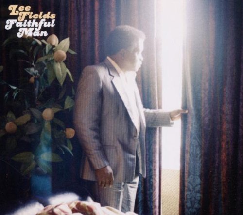 Faithful Man by Lee Fields