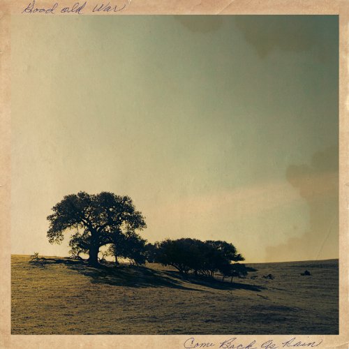 Come Back as Rain by Good Old War
