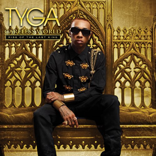 Careless World: Rise of the Last King by Tyga