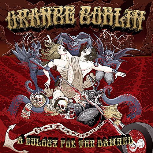 A Eulogy for the Damned by Orange Goblin
