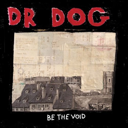 Be the Void by Dr. Dog