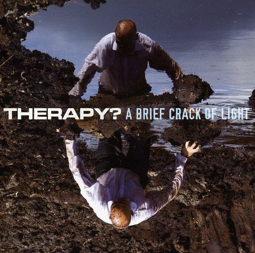 A Brief Crack of Light by Therapy?