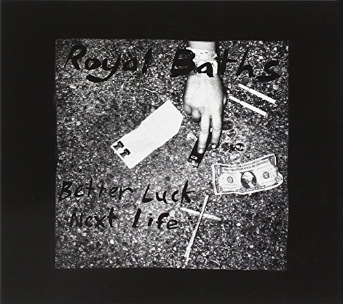Better Luck Next Life by Royal Baths