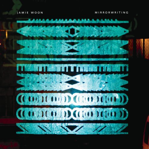 Mirrorwriting by Jamie Woon