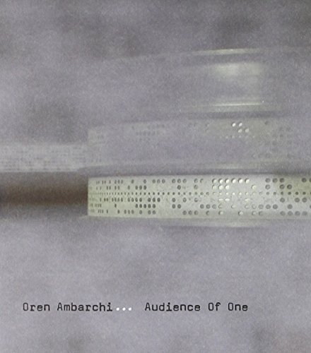 Audience of One by Oren Ambarchi