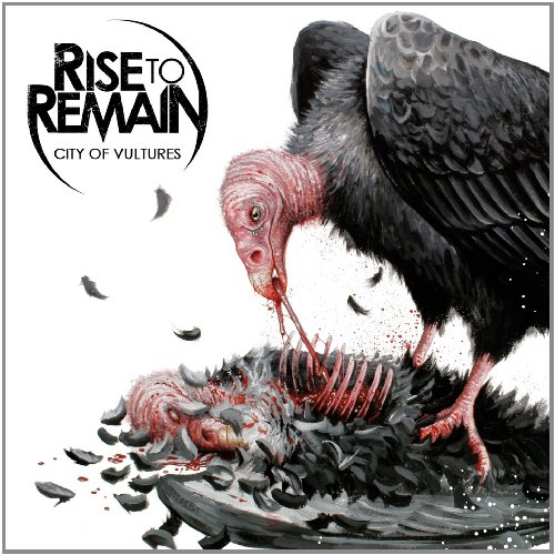 City of Vultures by Rise to Remain