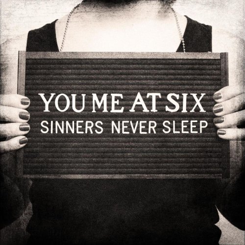 Sinners Never Sleep by You Me at Six