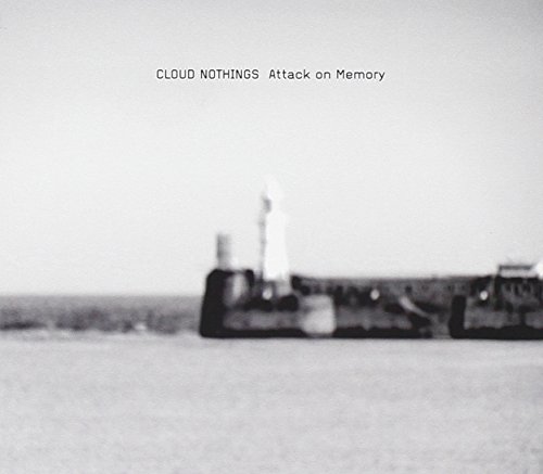 Attack On Memory by Cloud Nothings