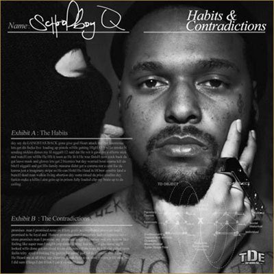 Habits & Contradictions by ScHoolboy Q