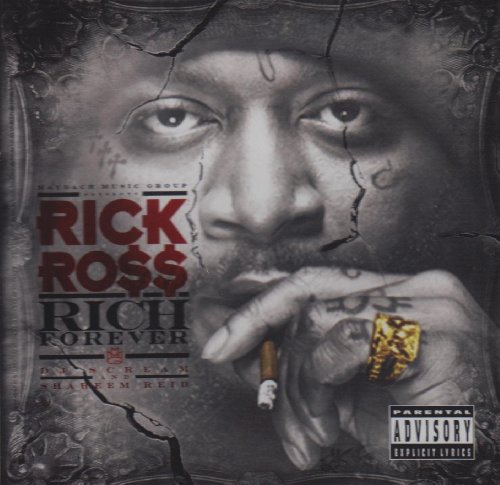 Rich Forever by Rick Ross