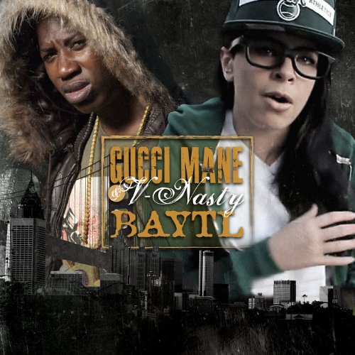 BAYTL by Gucci Mane