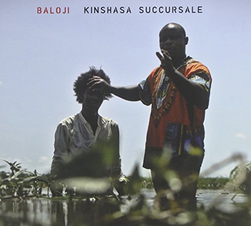Kinshasa Succursale by Baloji