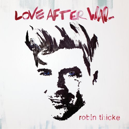 Love After War by Robin Thicke