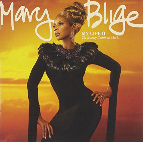 My Life II...The Journey Continues (Act 1) by Mary J. Blige
