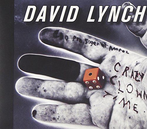 Crazy Clown Time by David Lynch