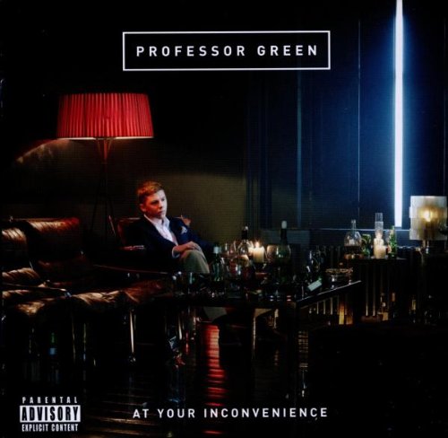 At Your Inconvenience by Professor Green