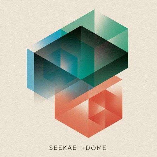 (+)DOME by Seekae