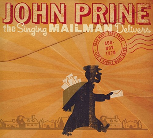 The Singing Mailman Delivers by John Prine