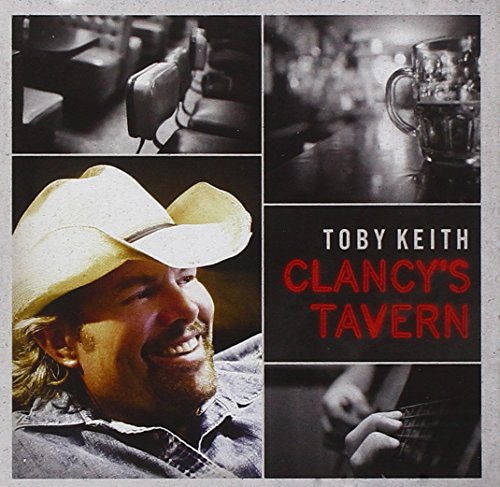Clancy's Tavern by Toby Keith