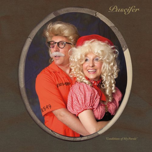 Conditions of My Parole by Puscifer Album Cover
