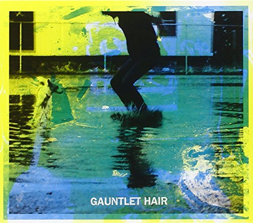 Gauntlet Hair by Gauntlet Hair Album Cover