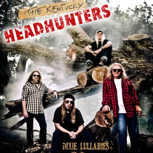Dixie Lullabies by The Kentucky Headhunters