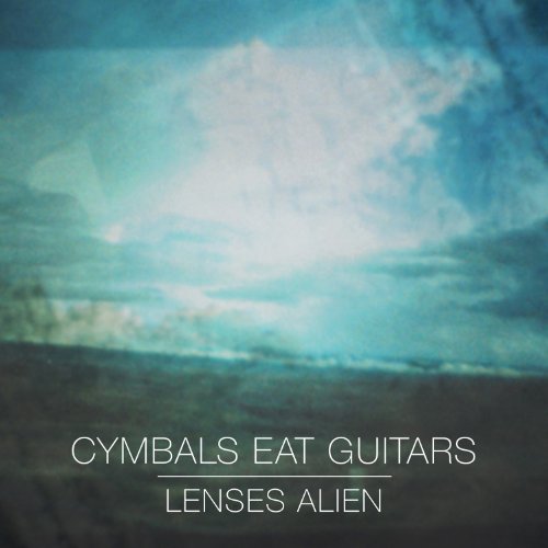 Lenses Alien by Cymbals Eat Guitars