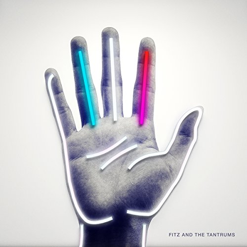 Fitz and the Tantrums by Fitz & the Tantrums