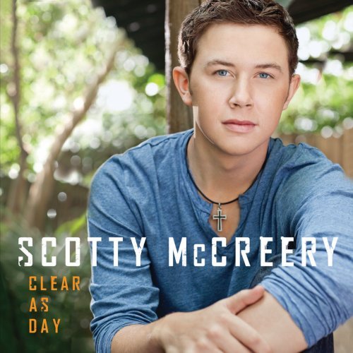 Clear as Day by Scotty McCreery