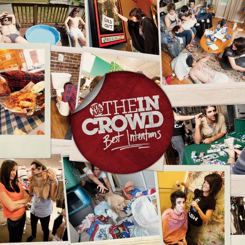 Best Intentions by We Are the In Crowd