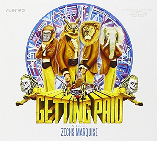 Getting Paid by Zechs Marquise