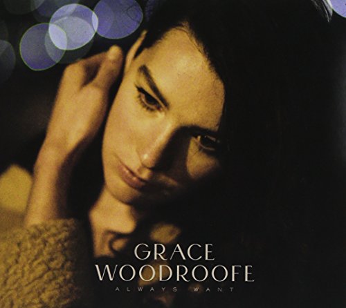 Always Want by Grace Woodroofe