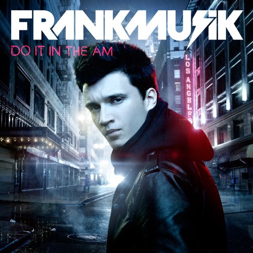 Do It in the AM by Frankmusik