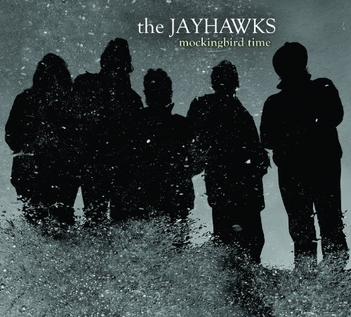 Mockingbird Time by The Jayhawks