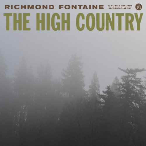 The High Country by Richmond Fontaine