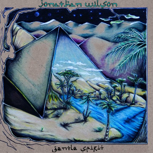 Gentle Spirit by Jonathan Wilson