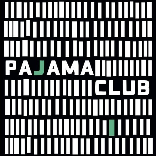 Pajama Club by Pajama Club Album Cover