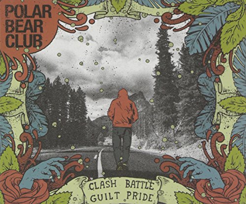 Clash Battle Guilt Pride by Polar Bear Club
