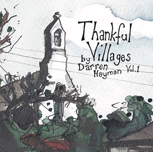 Thankful Villages, Vol. 1 by Darren Hayman Album Cover