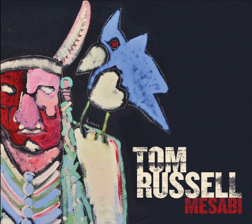 Mesabi by Tom Russell