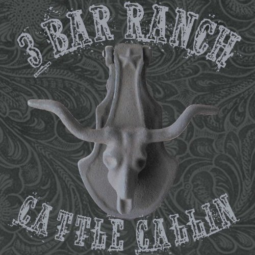 Cattle Callin by Hank 3's 3 Bar Ranch