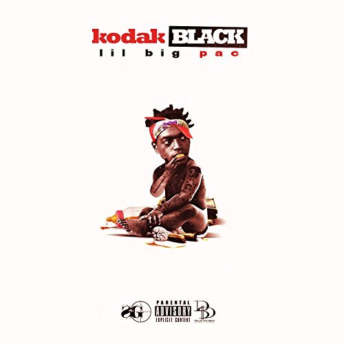 Lil B.I.G. Pac [Mixtape] by Kodak Black Album Cover